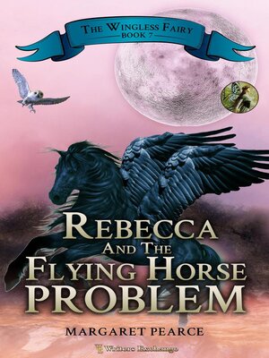 cover image of Rebecca and the Flying Horse Problem